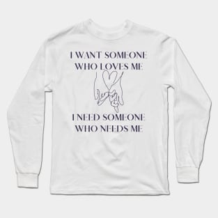 that's what i want Long Sleeve T-Shirt